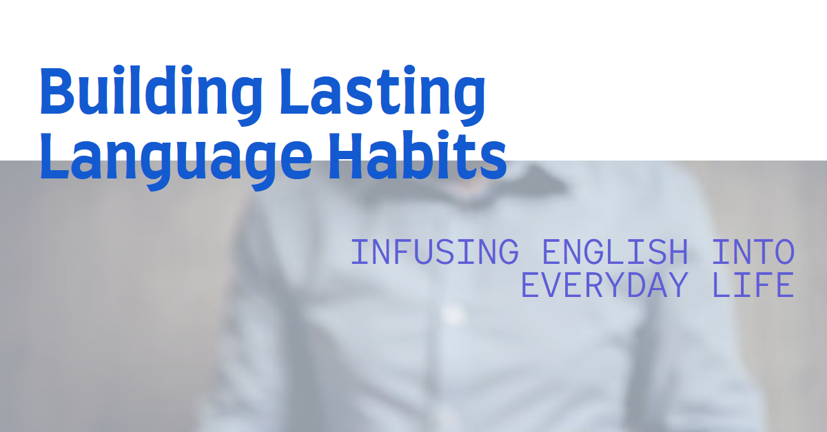 Sprout Your Skills: Cultivating Daily English Language Habits